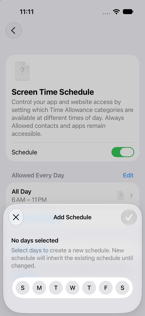 The Add Schedule sheet with a row of day buttons S M T W T F S and a note that a new schedule inherits the existing schedule until changed